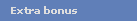 Extra bonus
