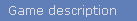 Game description